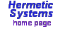 Hermetic Systems