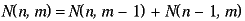 N(n,m) = N(n,m-1) + N(n-1,m)